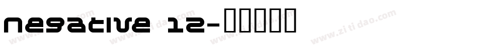Negative 12字体转换